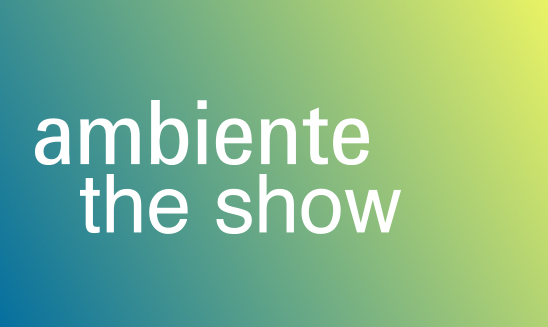 Ambiente The Show